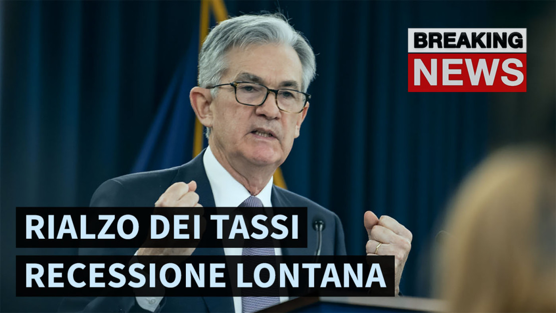 FED Powell rialzo tassi recensione lontana