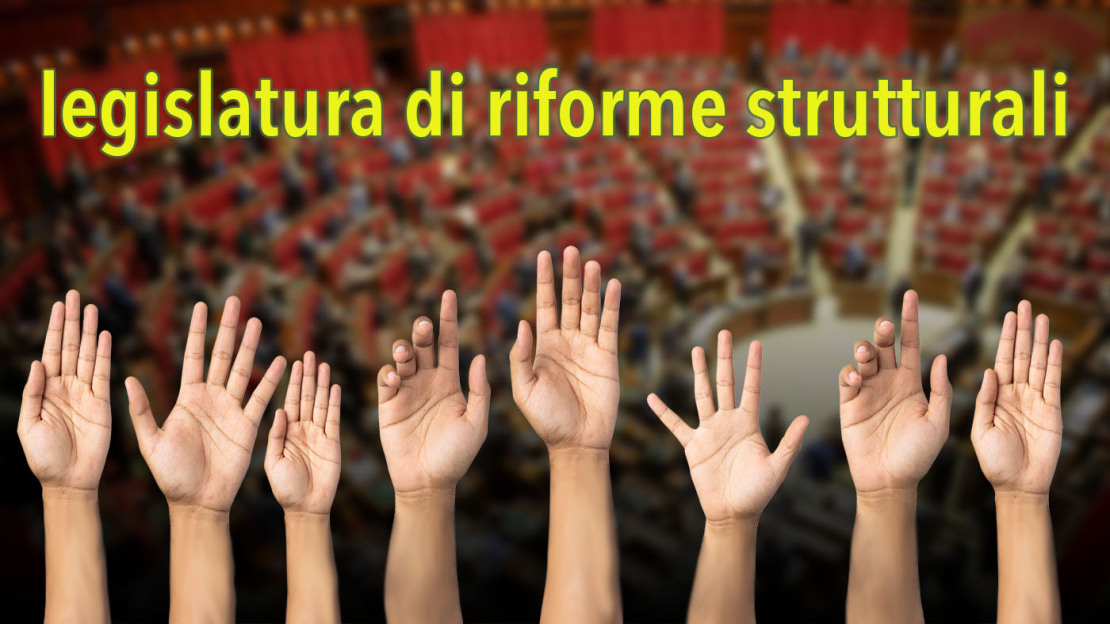 Legislatura di riforme strutturali