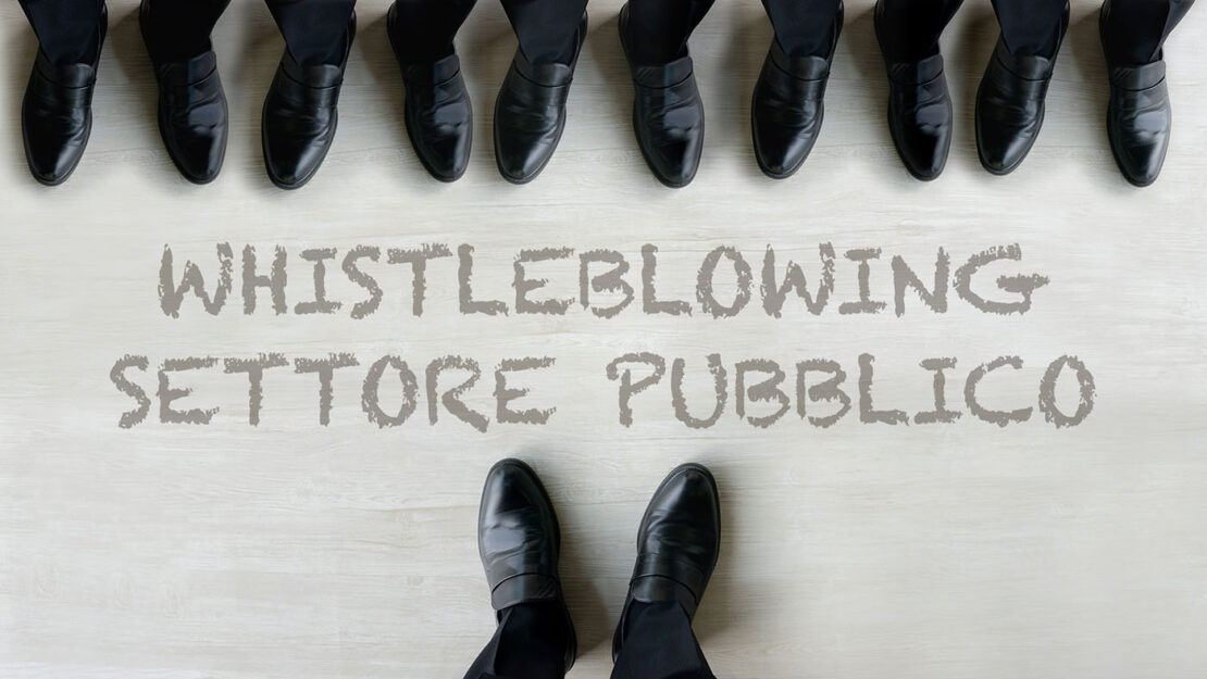 Le peculiarità del settore pubblico nel nuovo sistema whistleblowing