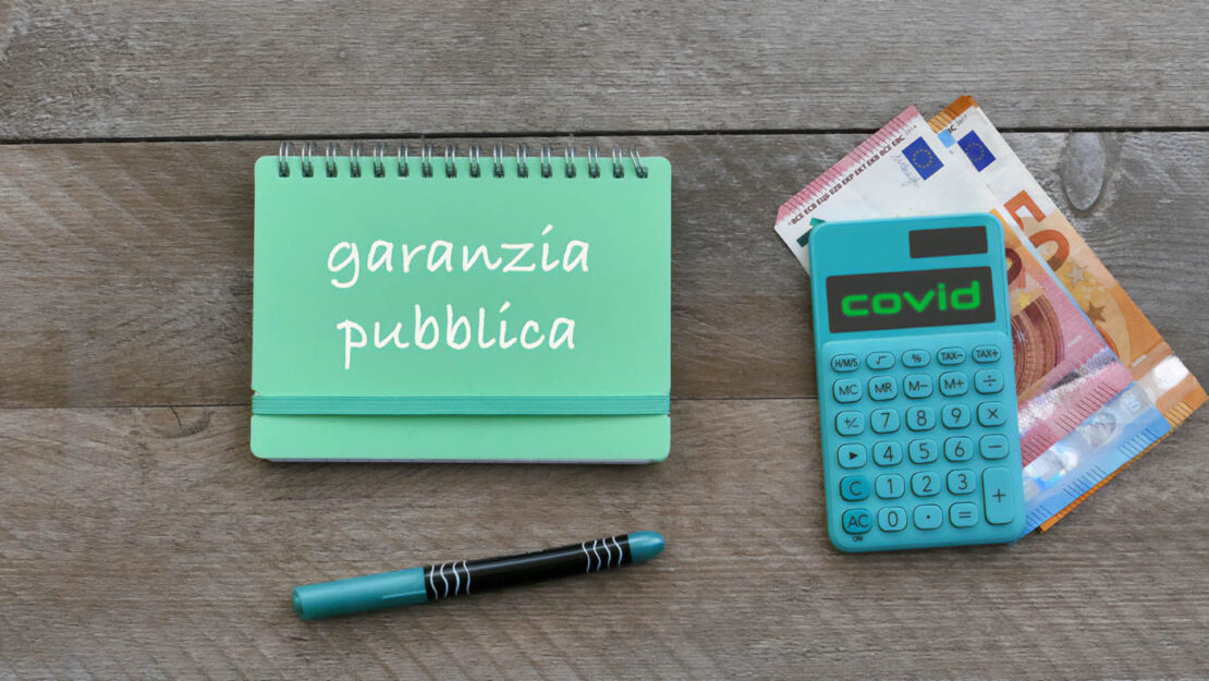 I finanziamenti assistiti da Garanzia c.d. COVID inquadramento e spunti problematici