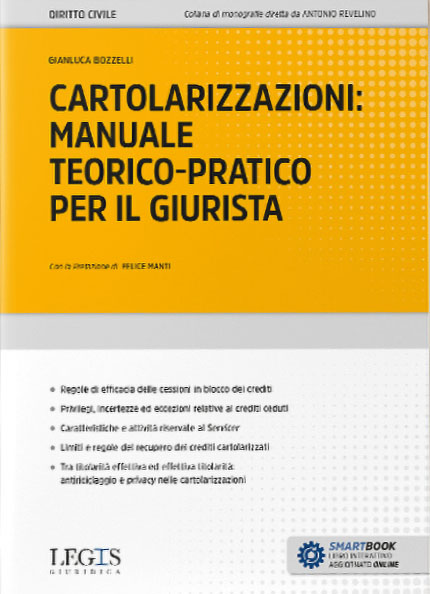 Cartolarizzazioni: Manuale teorico-pratico per il giurista